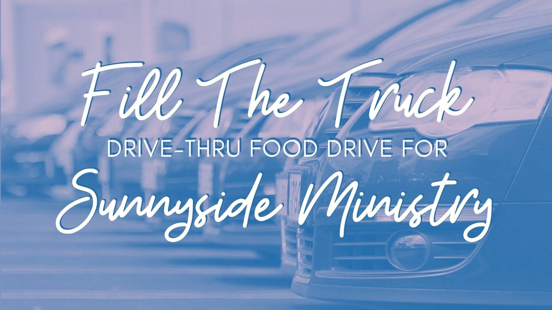 Fill the Truck Food Drive
