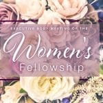 Women’s Fellowship Executive Body Meeting