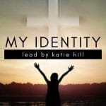 My Identity Bible Study