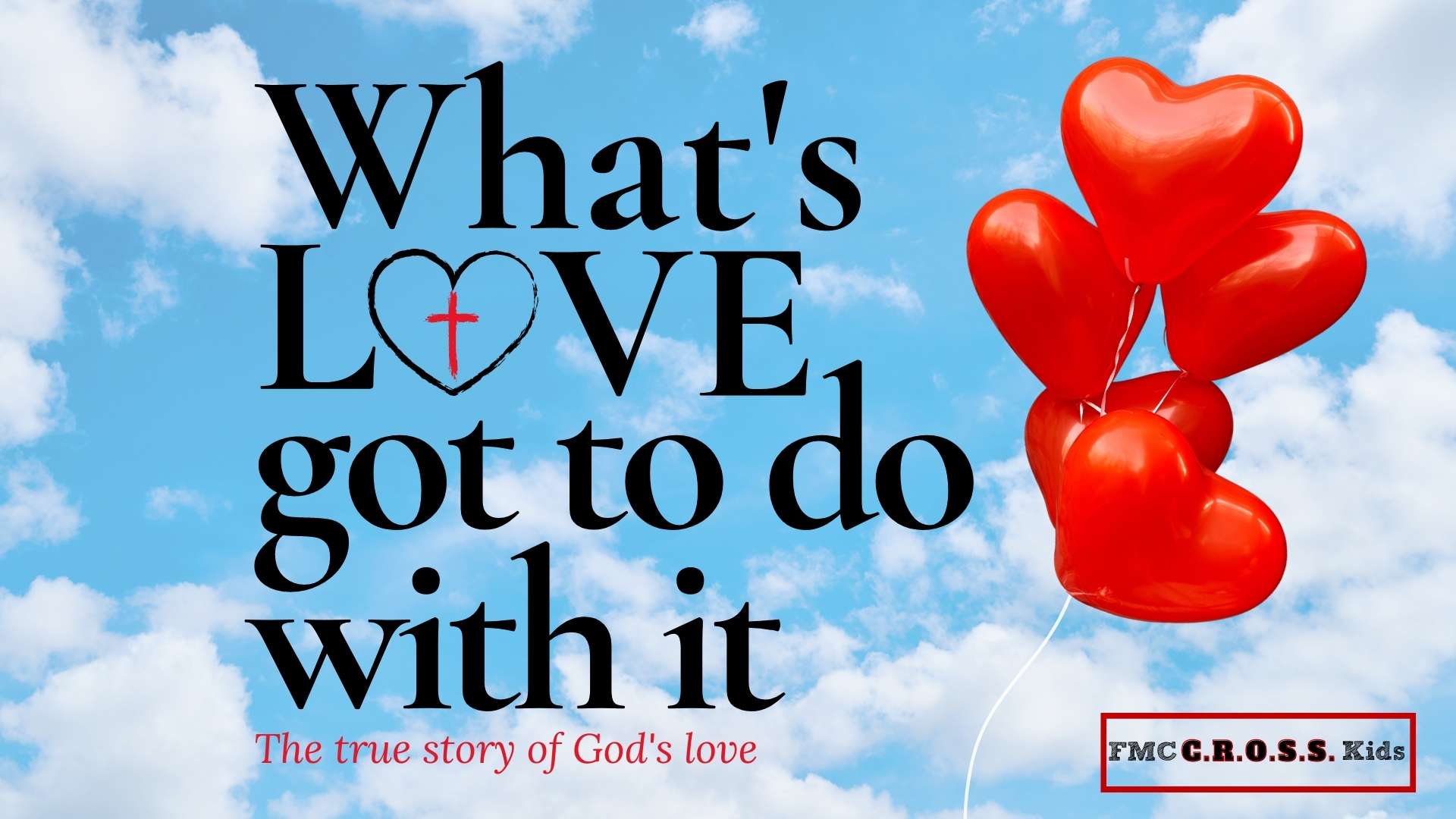 CROSS Kids: What’s Love Got to Do With It?