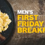 Men's First Friday(Good Friday) Breakfast