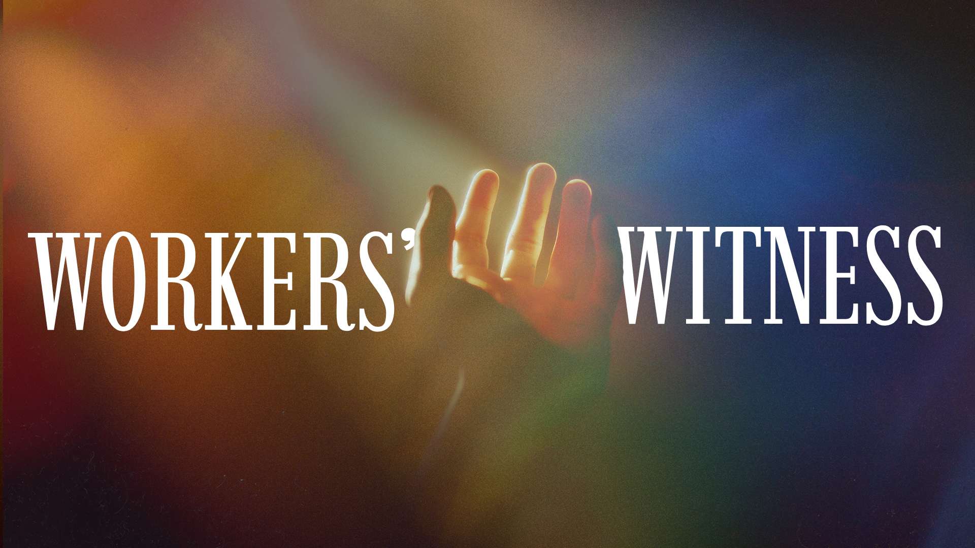 Title graphic for Workers' Witness