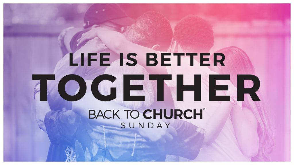 Life is Better Together