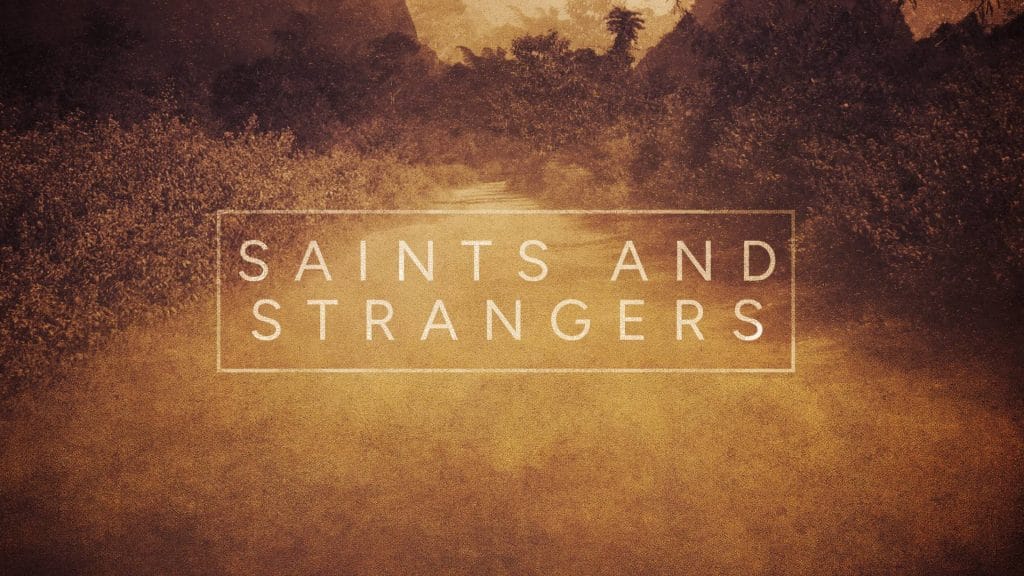 Saints and Strangers