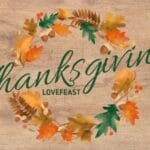 Thanksgiving Eve Lovefeast
