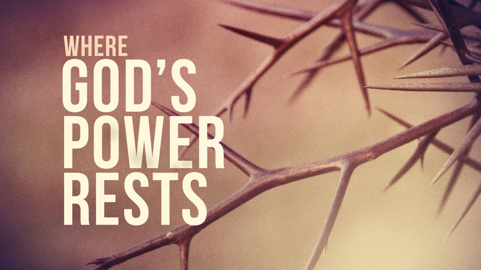 Where God's Power Rests