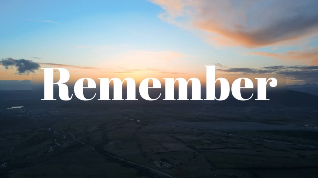 Remember