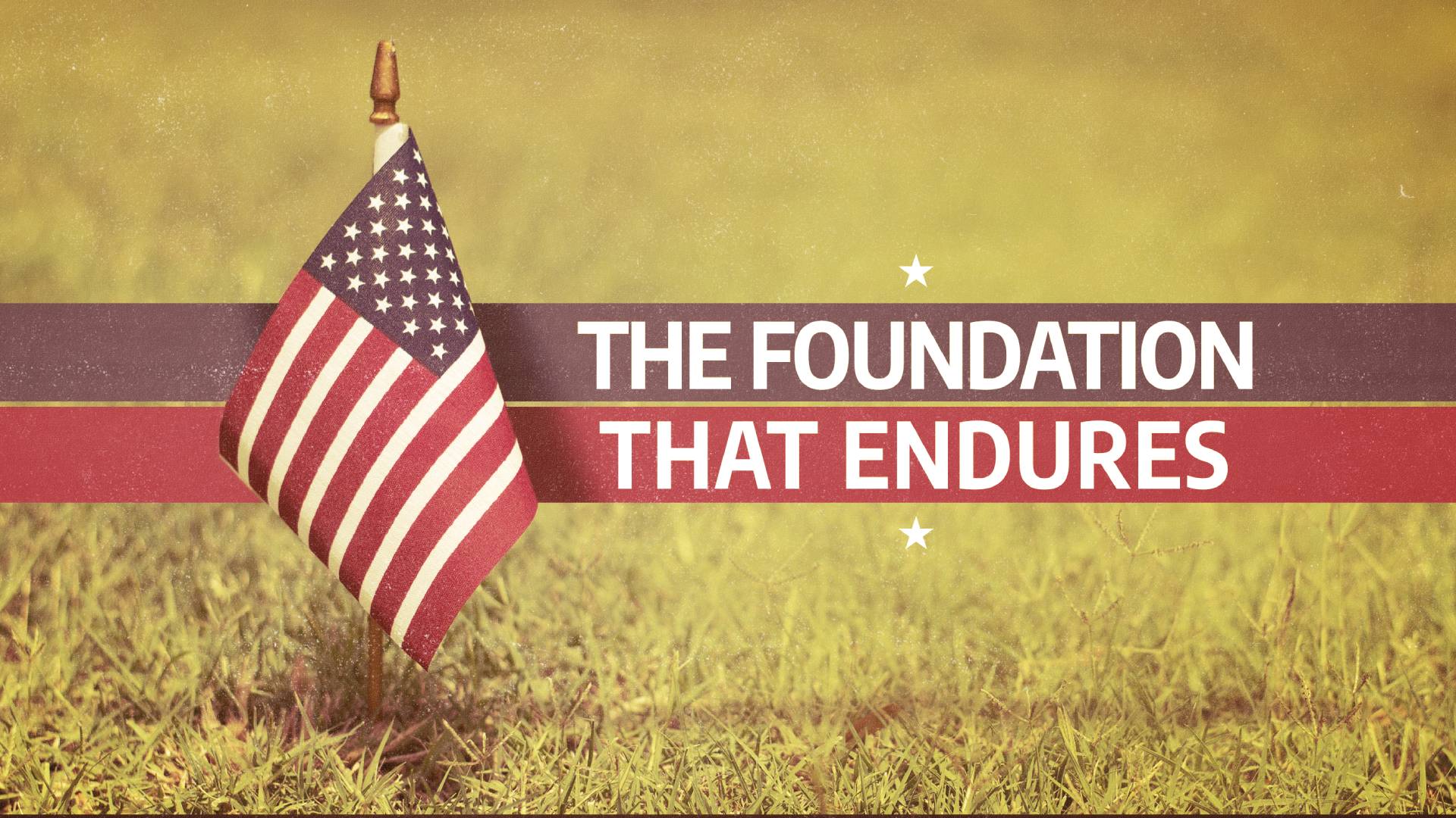 The Foundation That Endures